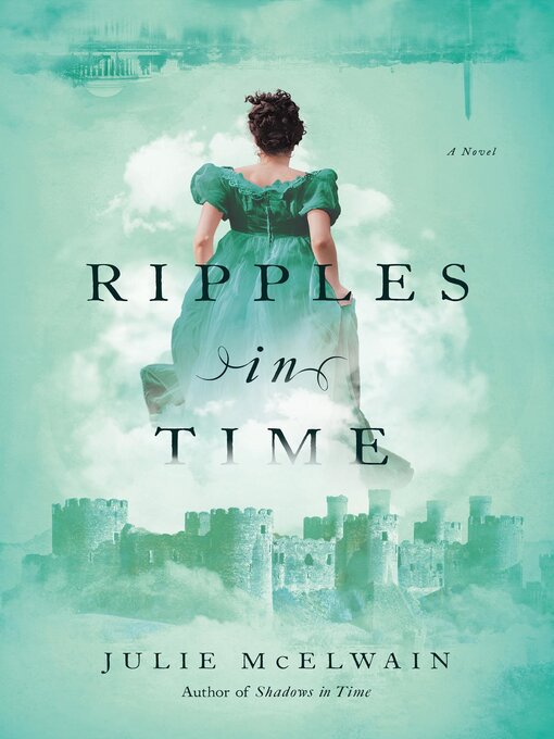 Title details for Ripples in Time by Julie McElwain - Wait list